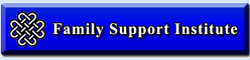Family Support Institute Newsletter